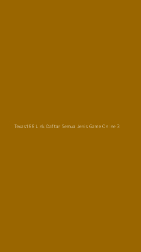 Tampilan Antarmuka Aplikasi Texas188 Link Daftar Semua Jenis Game Online - 3