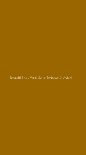 Tampilan Antarmuka Aplikasi Texas88 Situs Multi Game Terbesar Di Asia - 4