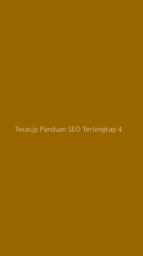 Tampilan Antarmuka Aplikasi Texasjp Panduan Seo Terlengkap - 4