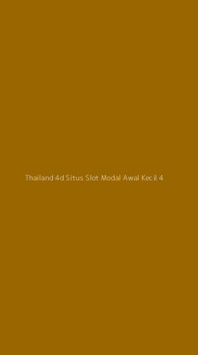 Tampilan Antarmuka Aplikasi Thailand 4d Situs Slot Modal Awal Kecil - 4