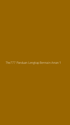 Tampilan Antarmuka Aplikasi The777 Panduan Lengkap Bermain Aman - 1