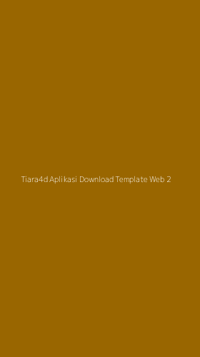 Tampilan Antarmuka Aplikasi Tiara4d Aplikasi Download Template Web - 2