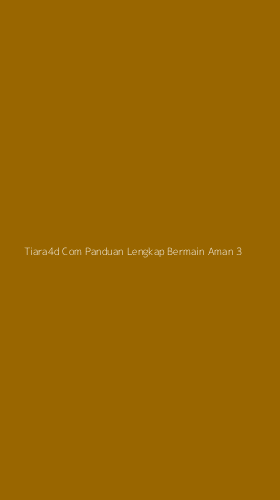 Tampilan Antarmuka Aplikasi Tiara4d Com Panduan Lengkap Bermain Aman - 3