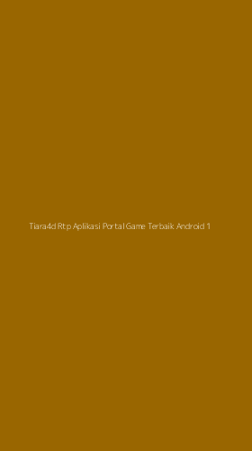 Tampilan Antarmuka Aplikasi Tiara4d Rtp Aplikasi Portal Game Terbaik Android - 1