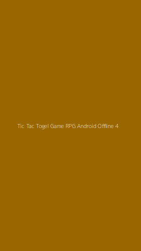 Tampilan Antarmuka Aplikasi Tic Tac Togel Game Rpg Android Offline - 4