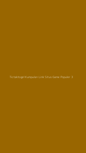 Tampilan Antarmuka Aplikasi Tictaktogel Kumpulan Link Situs Game Populer - 3
