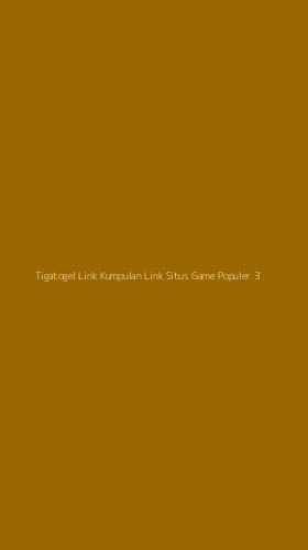Tampilan Antarmuka Aplikasi Tigatogel Link Kumpulan Link Situs Game Populer - 3