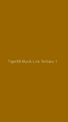 Tampilan Antarmuka Aplikasi Tiger88 Musik Lite Terbaru - 1