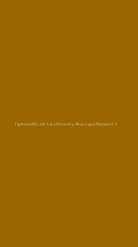 Tampilan Antarmuka Aplikasi Tigerasia88 Link Cara Recovery Akun Lupa Password - 3