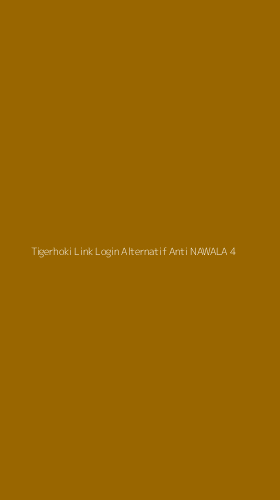 Tampilan Antarmuka Aplikasi Tigerhoki Link Login Alternatif Anti Nawala - 4