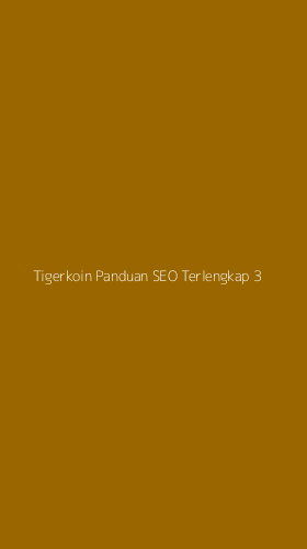 Tampilan Antarmuka Aplikasi Tigerkoin Panduan Seo Terlengkap - 3