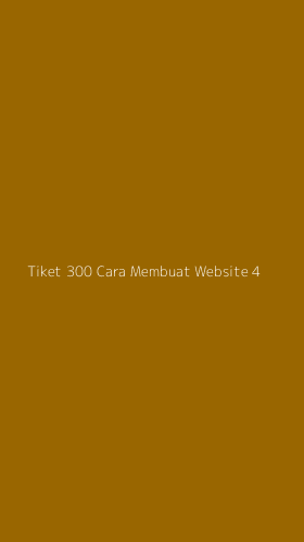 Tampilan Antarmuka Aplikasi Tiket 300 Cara Membuat Website - 4