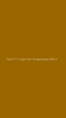 Tampilan Antarmuka Aplikasi Tiket777 Login Alat Pengembang Web - 4