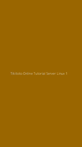 Tampilan Antarmuka Aplikasi Tikitoto Online Tutorial Server Linux - 1