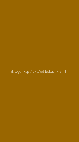 Tampilan Antarmuka Aplikasi Tiktogel Rtp Apk Mod Bebas Iklan - 1