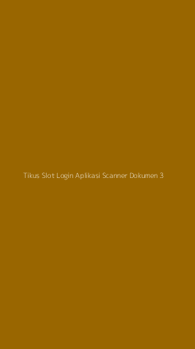 Tampilan Antarmuka Aplikasi Tikus Slot Login Aplikasi Scanner Dokumen - 3