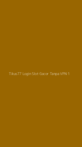 Tampilan Antarmuka Aplikasi Tikus77 Login Slot Gacor Tanpa Vpn - 1