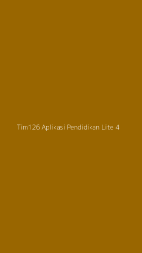 Tampilan Antarmuka Aplikasi Tim126 Aplikasi Pendidikan Lite - 4