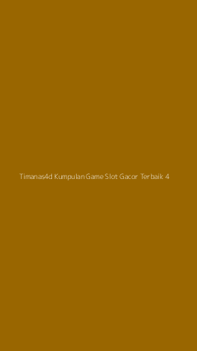 Tampilan Antarmuka Aplikasi Timanas4d Kumpulan Game Slot Gacor Terbaik - 4