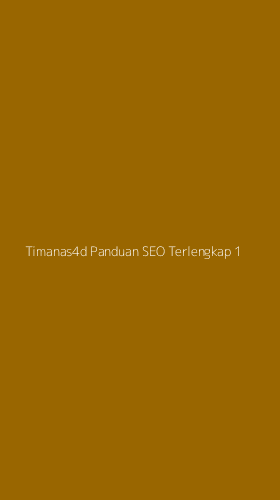 Tampilan Antarmuka Aplikasi Timanas4d Panduan Seo Terlengkap - 1