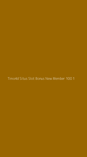 Tampilan Antarmuka Aplikasi Timo4d Situs Slot Bonus New Member 100 - 1