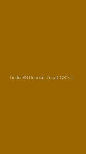 Tampilan Antarmuka Aplikasi Tinder88 Deposit Cepat Qris - 2