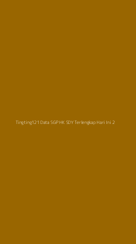 Tampilan Antarmuka Aplikasi Tingting121 Data Sgp Hk Sdy Terlengkap Hari Ini - 2