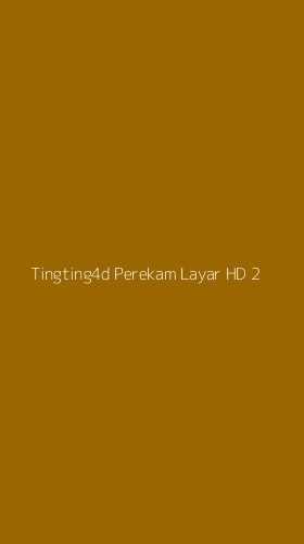 Tampilan Antarmuka Aplikasi Tingting4d Perekam Layar Hd - 2