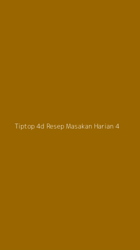 Tampilan Antarmuka Aplikasi Tiptop 4d Resep Masakan Harian - 4