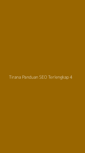 Tampilan Antarmuka Aplikasi Tirana Panduan Seo Terlengkap - 4