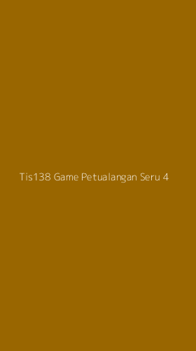 Tampilan Antarmuka Aplikasi Tis138 Game Petualangan Seru - 4