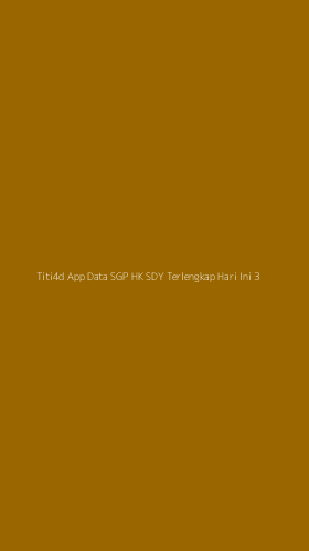 Tampilan Antarmuka Aplikasi Titi4d App Data Sgp Hk Sdy Terlengkap Hari Ini - 3