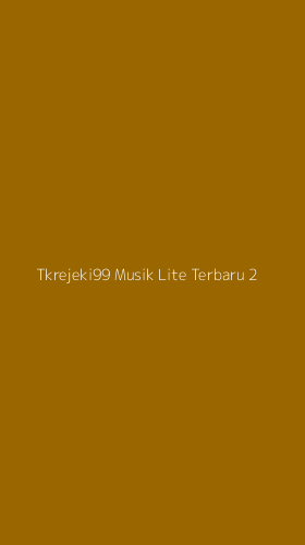 Tampilan Antarmuka Aplikasi Tkrejeki99 Musik Lite Terbaru - 2