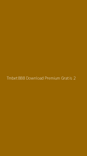 Tampilan Antarmuka Aplikasi Tmbet888 Download Premium Gratis - 2