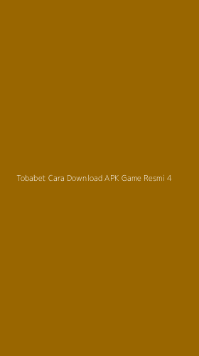 Tampilan Antarmuka Aplikasi Tobabet Cara Download Apk Game Resmi - 4