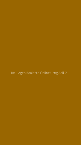 Tampilan Antarmuka Aplikasi Tocil Agen Roulette Online Uang Asli - 2