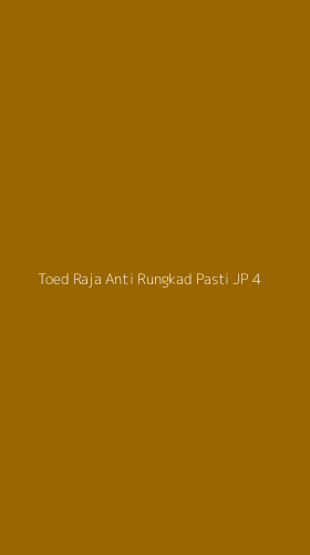 Tampilan Antarmuka Aplikasi Toed Raja Anti Rungkad Pasti Jp - 4