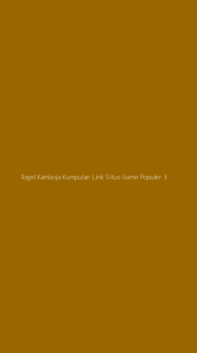 Tampilan Antarmuka Aplikasi Togel Kamboja Kumpulan Link Situs Game Populer - 3