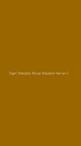 Tampilan Antarmuka Aplikasi Togel Shanghai Resep Masakan Harian - 2