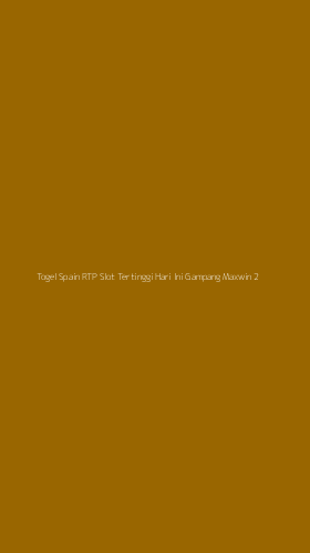 Tampilan Antarmuka Aplikasi Togel Spain Rtp Slot Tertinggi Hari Ini Gampang Maxwin - 2