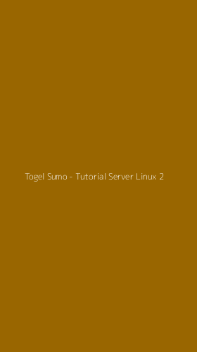 Tampilan Antarmuka Aplikasi Togel Sumo - Tutorial Server Linux - 2