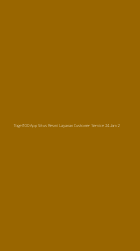 Tampilan Antarmuka Aplikasi Togel100 App Situs Resmi Layanan Customer Service 24jam - 2