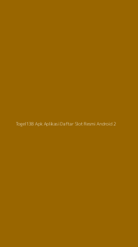 Tampilan Antarmuka Aplikasi Togel138 Apk Aplikasi Daftar Slot Resmi Android - 2