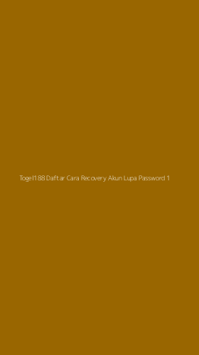 Tampilan Antarmuka Aplikasi Togel188 Daftar Cara Recovery Akun Lupa Password - 1