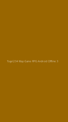 Tampilan Antarmuka Aplikasi Togel234 Wap Game Rpg Android Offline - 3
