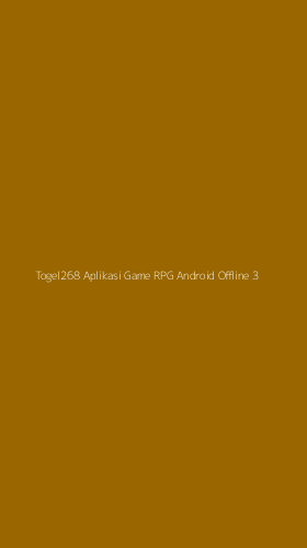 Tampilan Antarmuka Aplikasi Togel268 Aplikasi Game Rpg Android Offline - 3