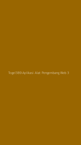 Tampilan Antarmuka Aplikasi Togel389 Aplikasi Alat Pengembang Web - 3