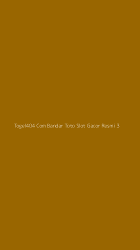Tampilan Antarmuka Aplikasi Togel404 Com Bandar Toto Slot Gacor Resmi - 3