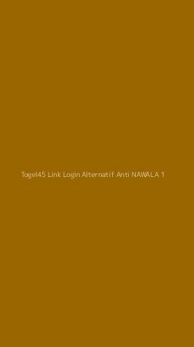 Tampilan Antarmuka Aplikasi Togel45 Link Login Alternatif Anti Nawala - 1