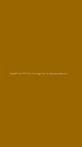 Tampilan Antarmuka Aplikasi Togel45 Slot Rtp Slot Tertinggi Hari Ini Gampang Maxwin - 1
